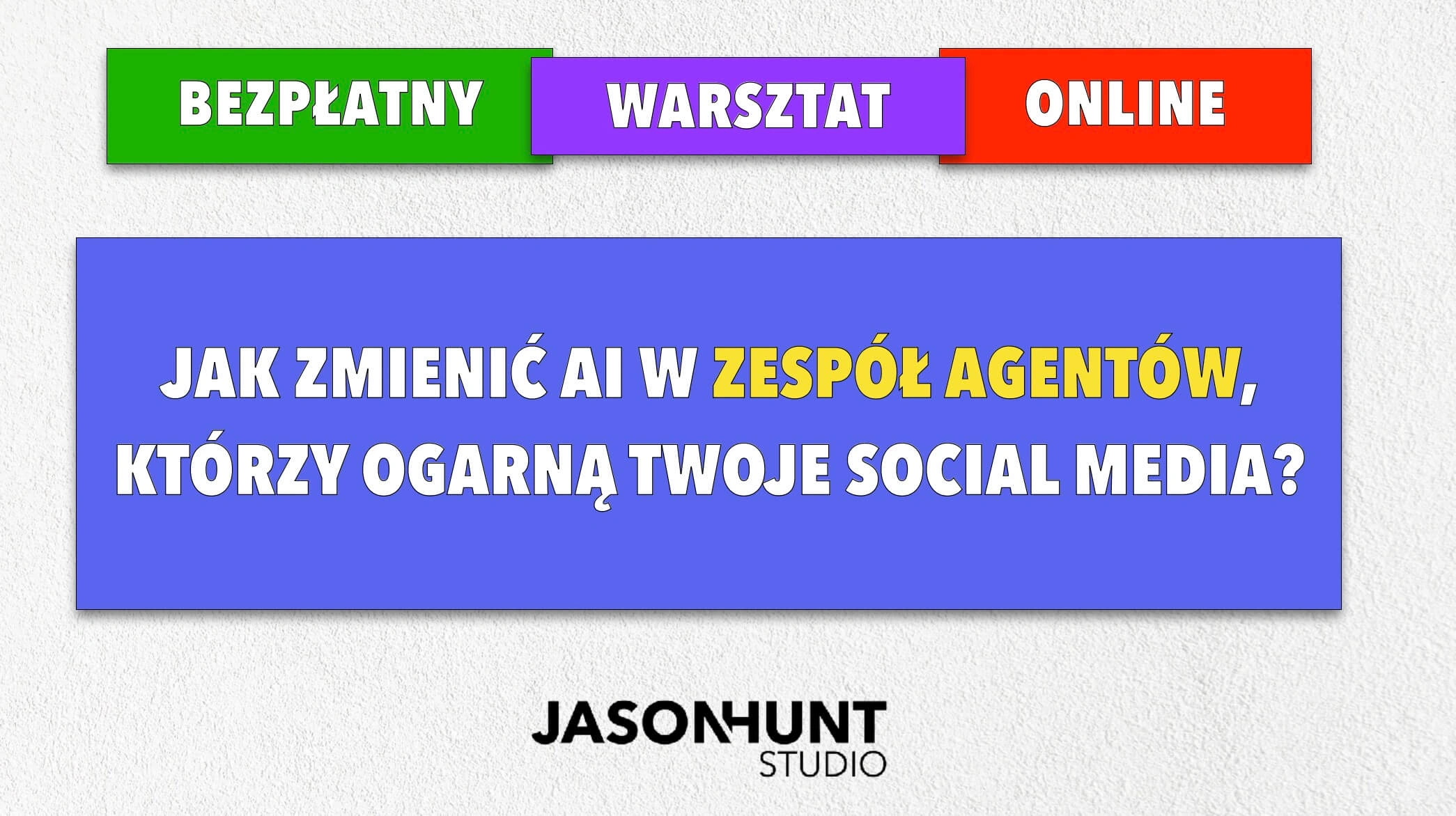 Warsztat: Jak zmienić AI w zespół agentów