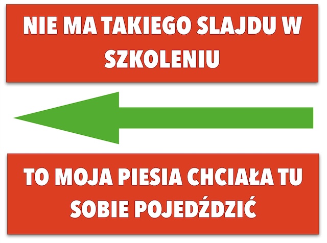 Moja piesia chciała tu pojeździć